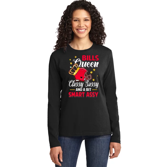 Buffalo Football Queen Classy Sassy And A Bit Smart Assy Ladies Long Sleeve Shirt