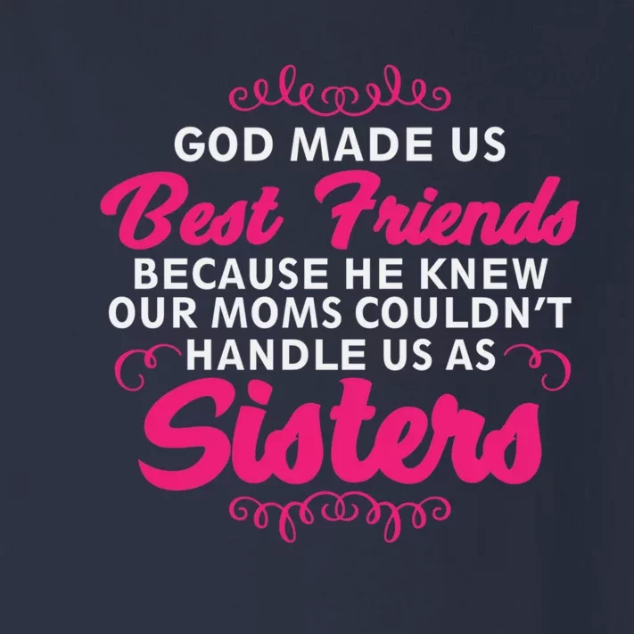 Best Friends Quote Hoodie God Made Us Best Friends Sisters Toddler Long Sleeve Shirt