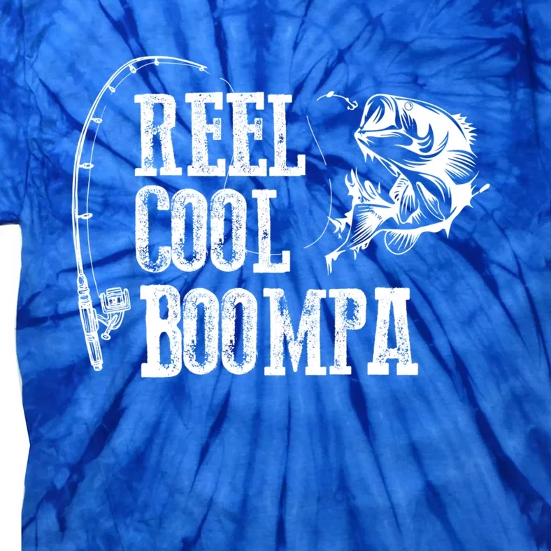 Boompa Fishing: Reel Cool Boompa Funny Gift Cool Gift Tie-Dye T-Shirt