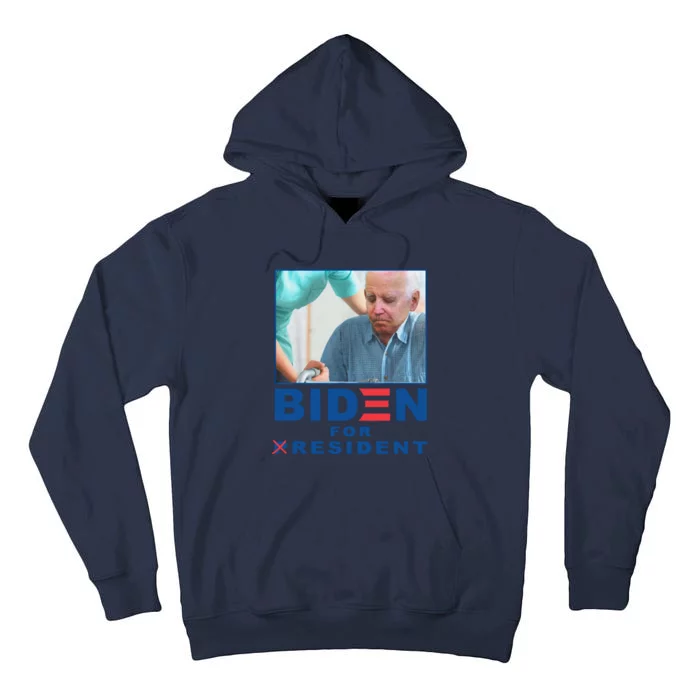 Biden For Resident Funny Biden Nursing Gift Tall Hoodie