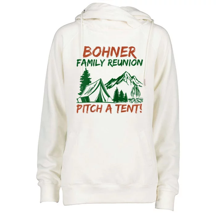 Bohner Family Reunion Pitch A Tent Womens Funnel Neck Pullover Hood