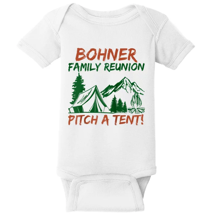 Bohner Family Reunion Pitch A Tent Baby Bodysuit