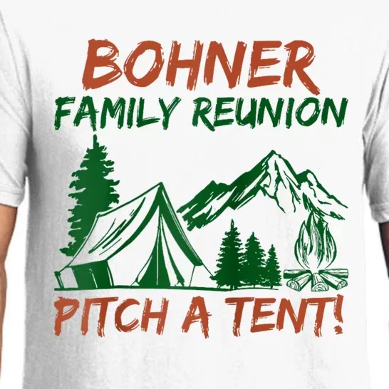 Bohner Family Reunion Pitch A Tent Pajama Set