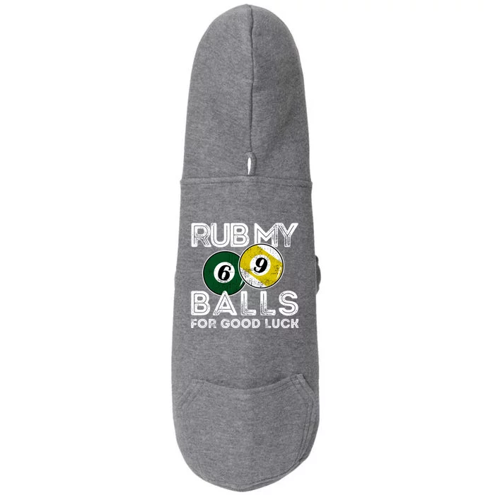 Billiards Funny Rub My Balls For Good Luck Gift Doggie 3-End Fleece Hoodie