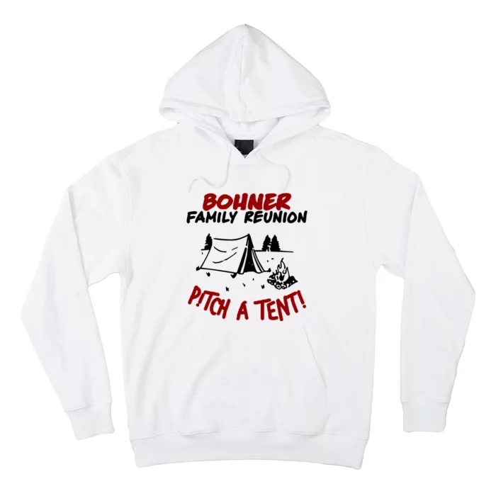 Bohner Family Reunion Hoodie