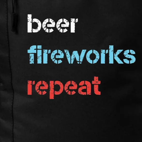 Beer Fireworks Repeat 4Th Of July Beer Drinking Daily Commute Backpack