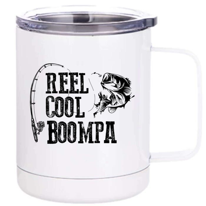 Boompa Fishing: Reel Cool Boompa Funny Gift Cool Gift Front & Back 12oz Stainless Steel Tumbler Cup