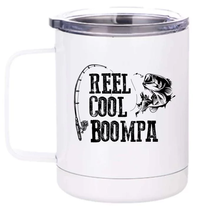 Boompa Fishing: Reel Cool Boompa Funny Gift Cool Gift Front & Back 12oz Stainless Steel Tumbler Cup