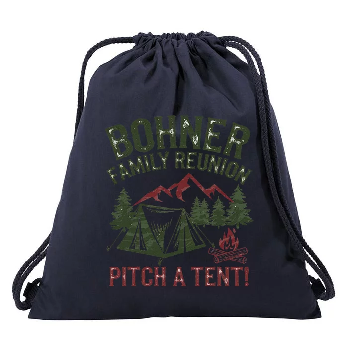 Bohner Family Reunion Pitch A Tent Drawstring Bag