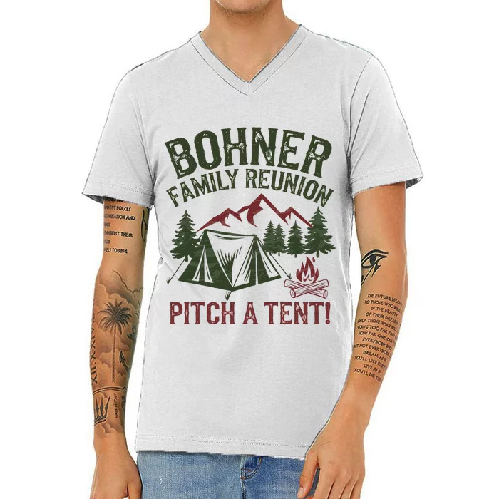 Bohner Family Reunion Pitch A Tent V-Neck T-Shirt