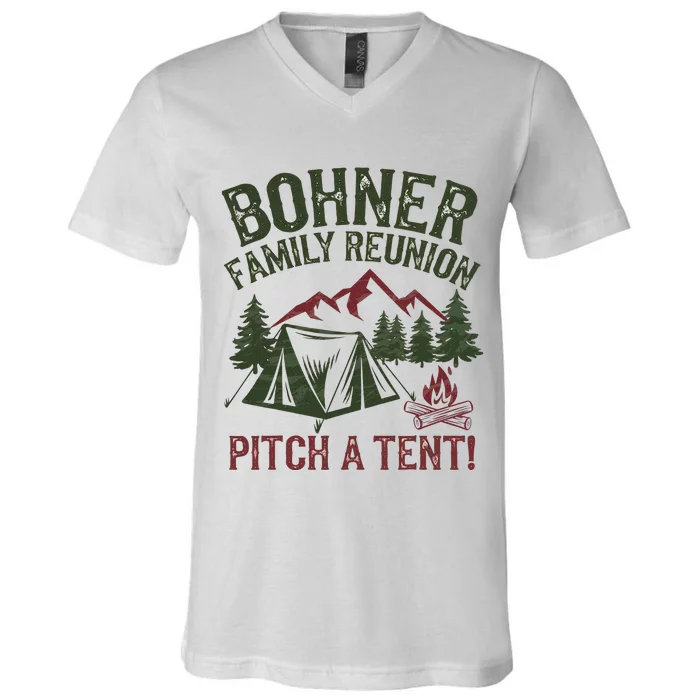 Bohner Family Reunion Pitch A Tent V-Neck T-Shirt