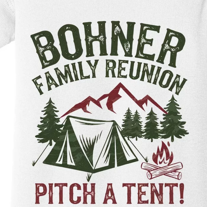 Bohner Family Reunion Pitch A Tent Baby Bodysuit