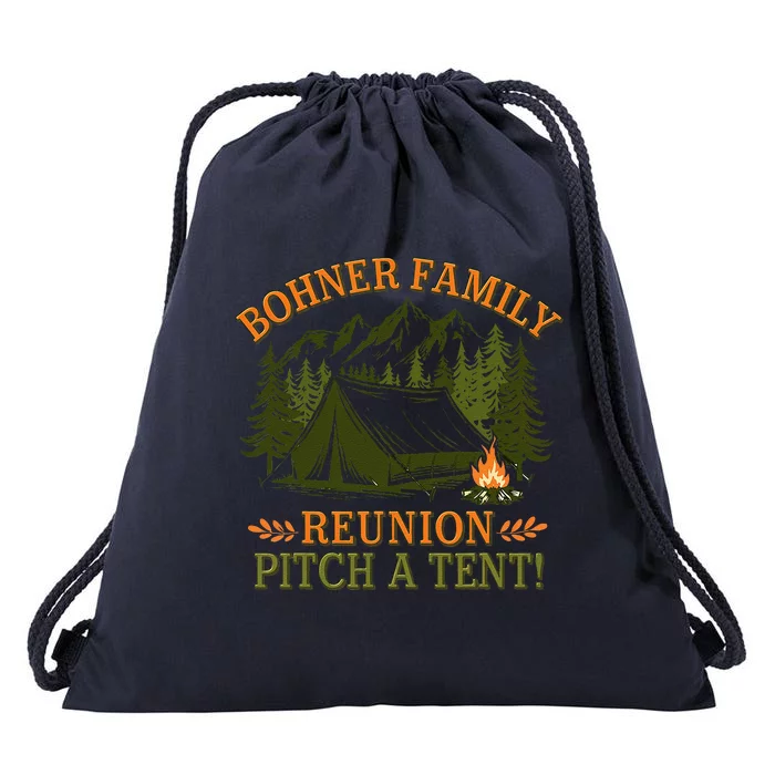 Bohner Family Reunion Pitch A Tent Drawstring Bag