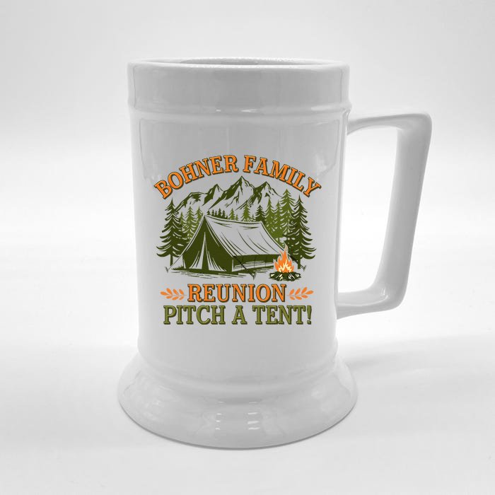 Bohner Family Reunion Pitch A Tent Front & Back Beer Stein