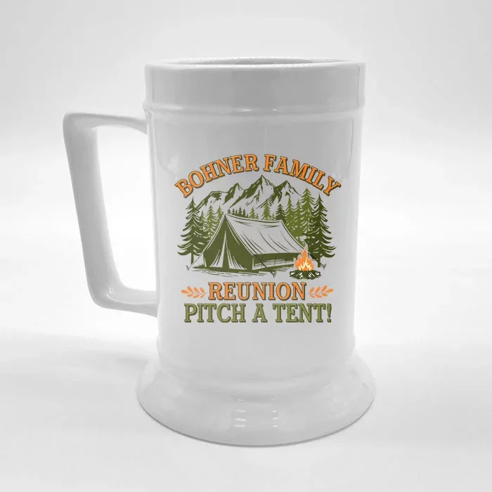 Bohner Family Reunion Pitch A Tent Front & Back Beer Stein