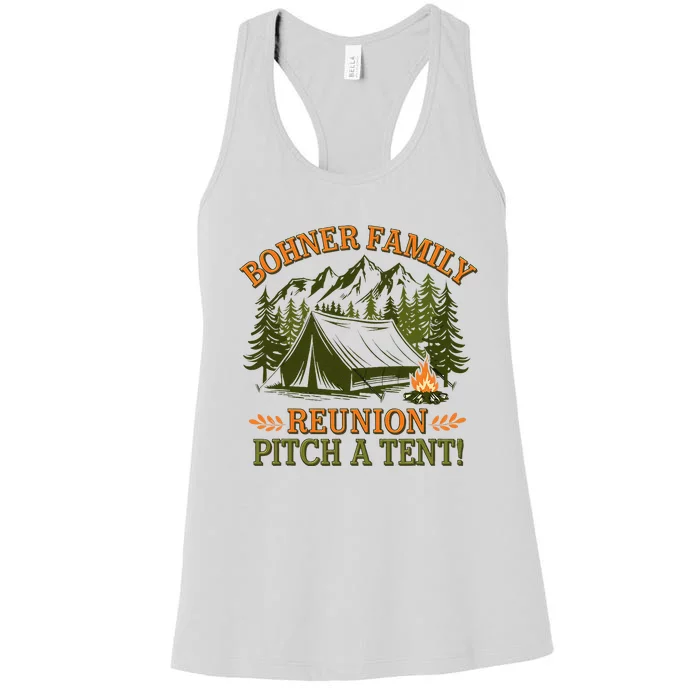 Bohner Family Reunion Pitch A Tent Women's Racerback Tank