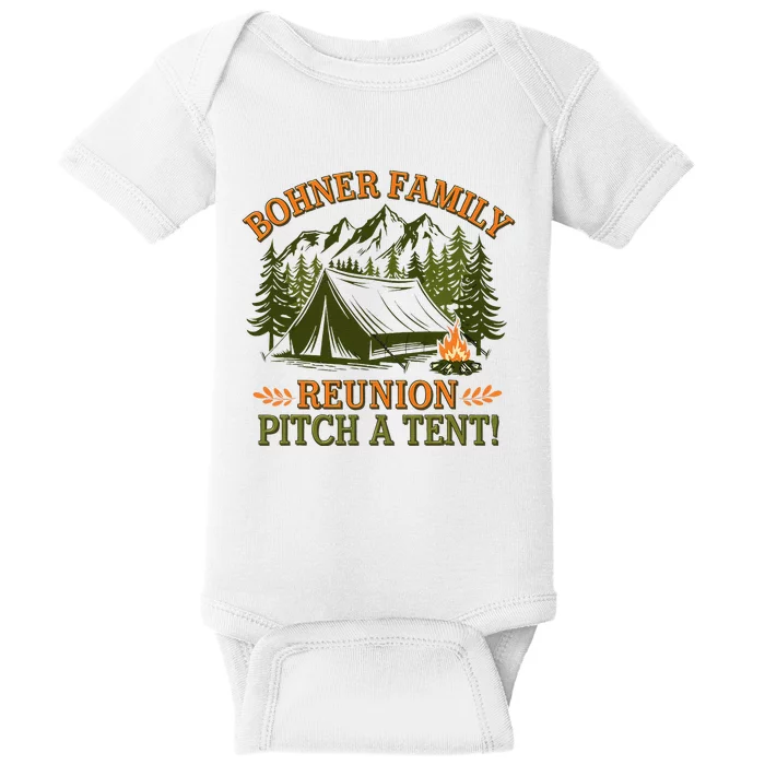 Bohner Family Reunion Pitch A Tent Baby Bodysuit