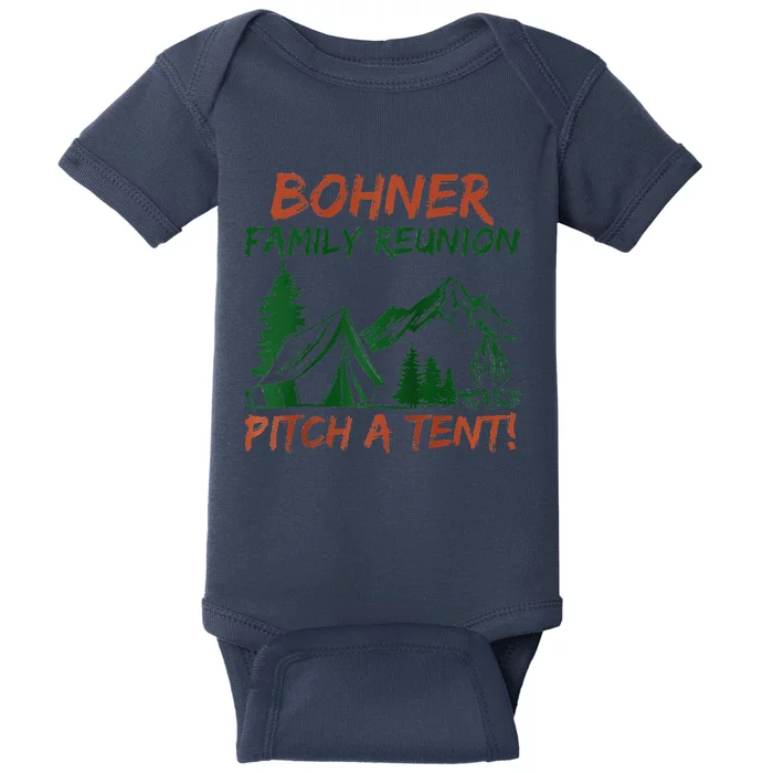 Bohner Family Reunion Pitch A Tent Raglan Gift Baby Bodysuit