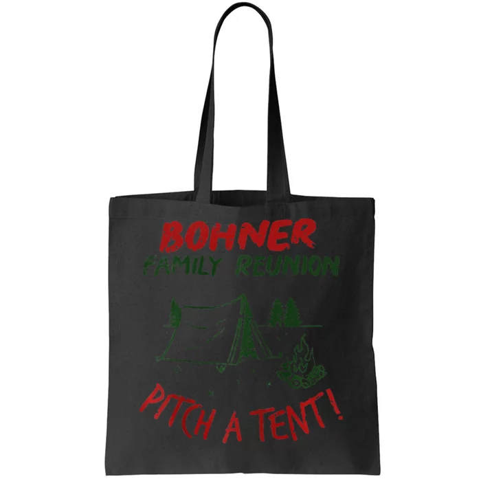 Bohner Family Reunion Pitch A Tent Vintage Raglan Gift Tote Bag