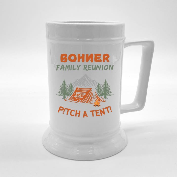 Bohner Family Reunion Pitch A Tent Front & Back Beer Stein