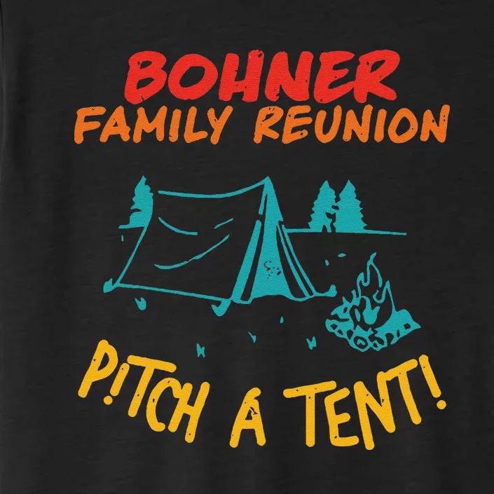 Bohner Family Reunion Pitch A Tent! Apparel ChromaSoft Performance T-Shirt