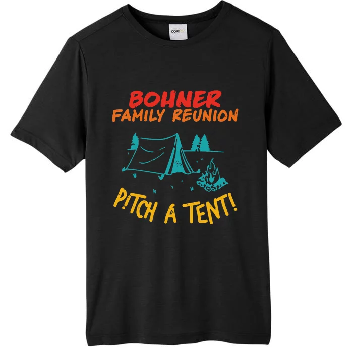 Bohner Family Reunion Pitch A Tent! Apparel ChromaSoft Performance T-Shirt