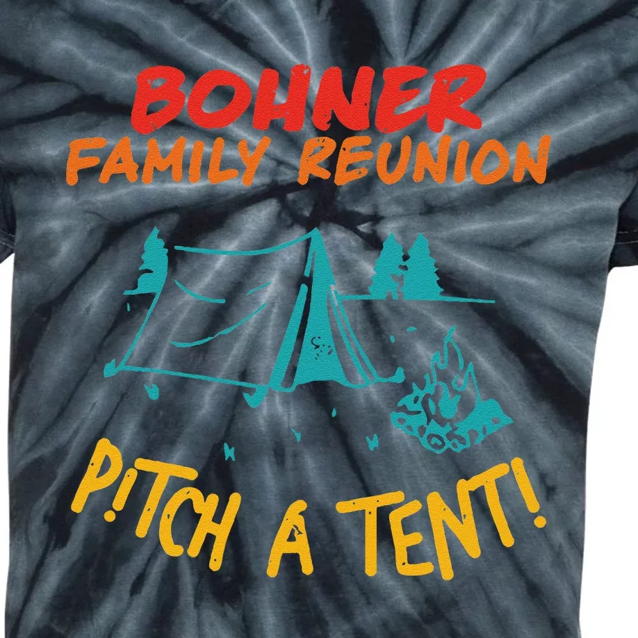 Bohner Family Reunion Pitch A Tent! Apparel Kids Tie-Dye T-Shirt