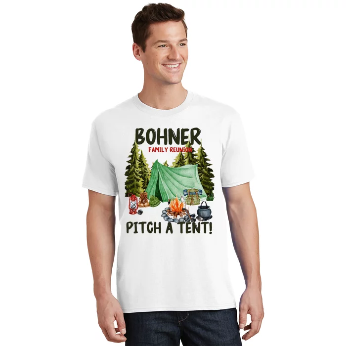 Bohner Family Reunion Pitch A Tent Vintage T-Shirt