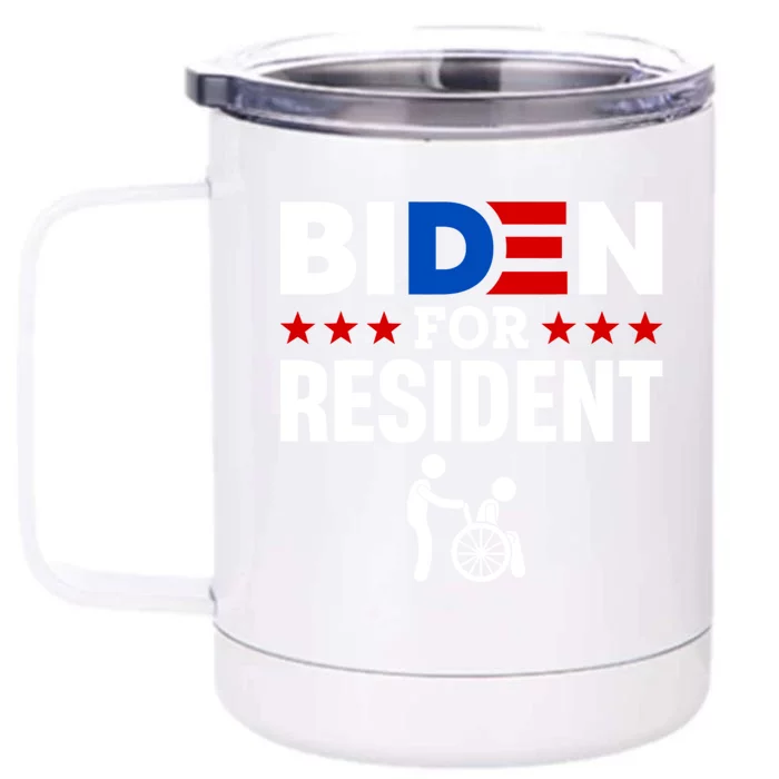 Biden For Resident Funny Anti Biden Front & Back 12oz Stainless Steel Tumbler Cup