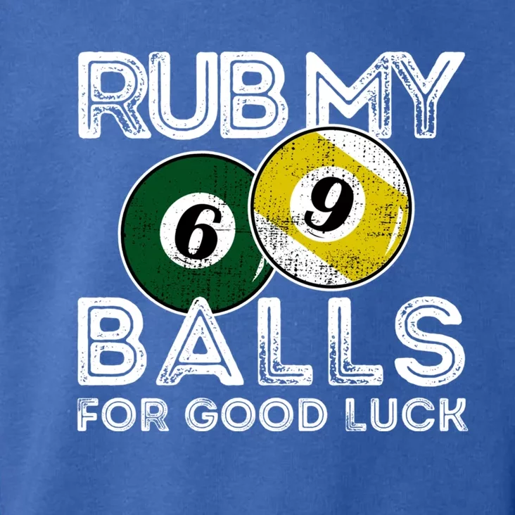 Billiards Funny Rub My Balls For Good Luck Gift Toddler Hoodie