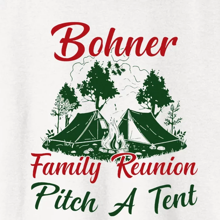 Bohner Family Reunion Pitch A Tent Matching Family Camping Women's Crop Top Tee