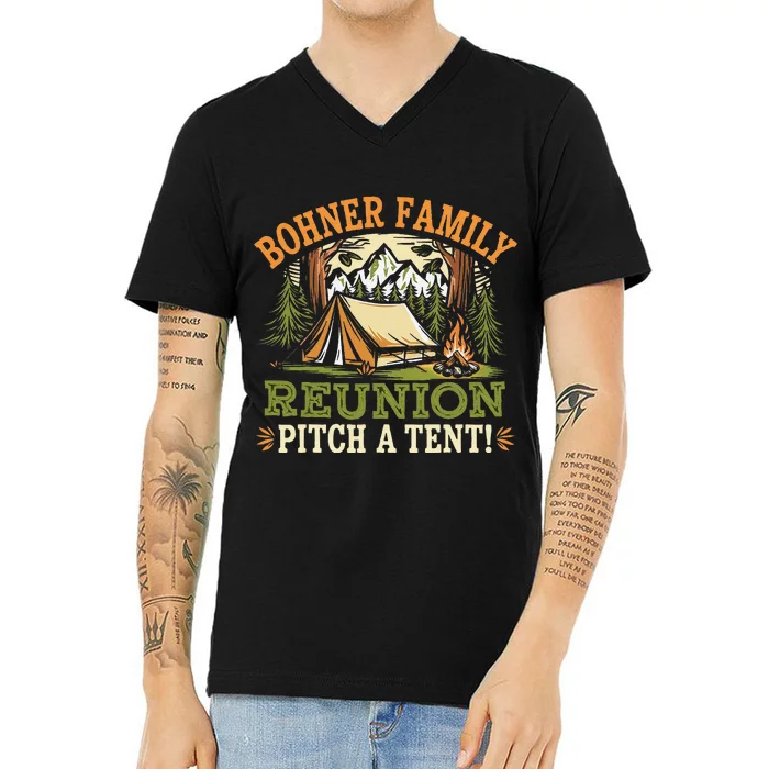 Bohner Family Reunion Pitch A Tent V-Neck T-Shirt