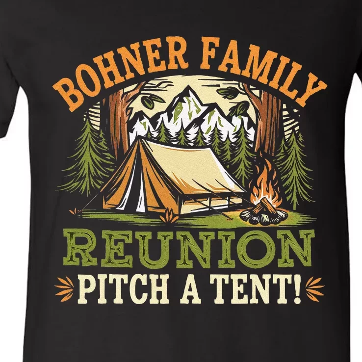 Bohner Family Reunion Pitch A Tent V-Neck T-Shirt