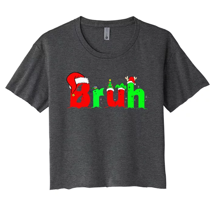 Bruh Funny Saying Bro Ns Christmas Pajamas Xmas Women's Crop Top Tee