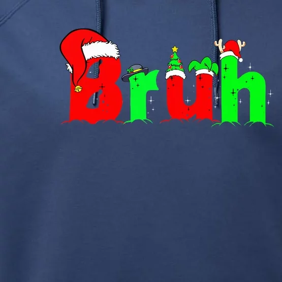 Bruh Funny Saying Bro Ns Christmas Pajamas Xmas Performance Fleece Hoodie