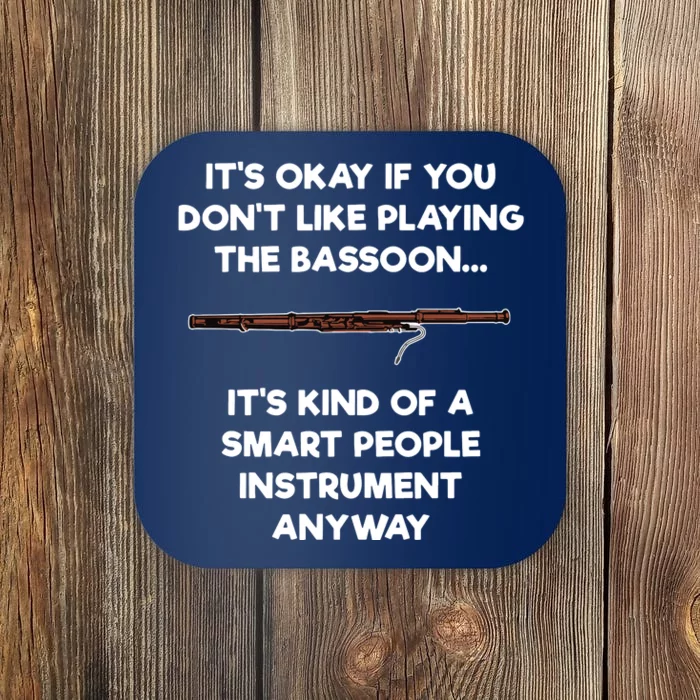 Bassoon Funny Smart People Bassoon Player Coaster