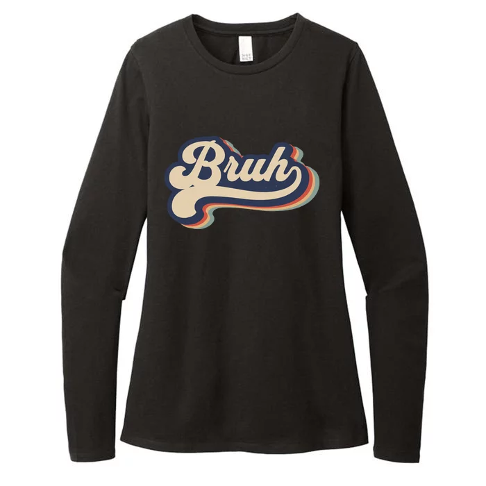 Bruh Funny Saying Slang Meme Retro Design Womens CVC Long Sleeve Shirt