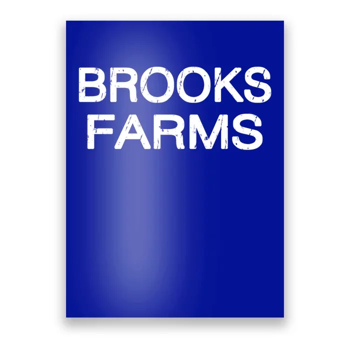 Brooks Farms Squad Family Reunion Last Name Team Gift Poster