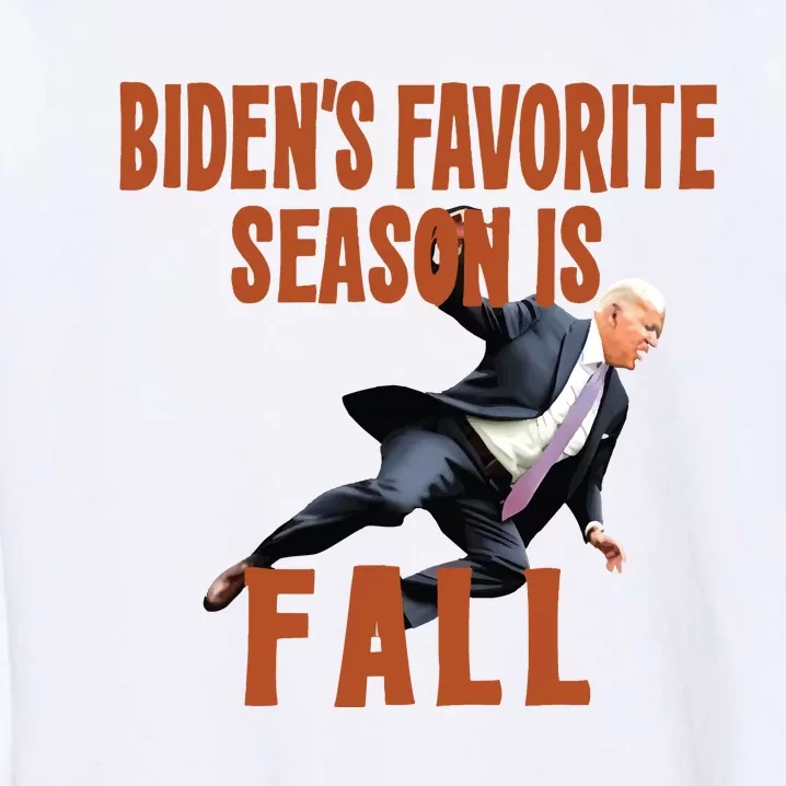 Bidens Favorite Season Is Fall Garment-Dyed Sweatshirt