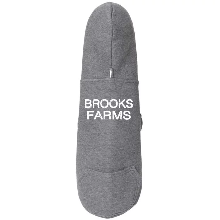 Brooks Farms Squad Family Reunion Last Name Team Great Gift Doggie 3-End Fleece Hoodie