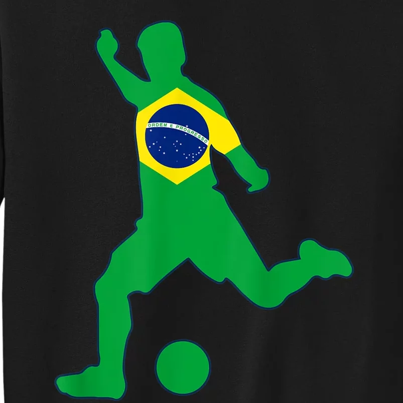 Brazil Flag Soccer Player Brasil Futbol Brazilian Football Tall Sweatshirt