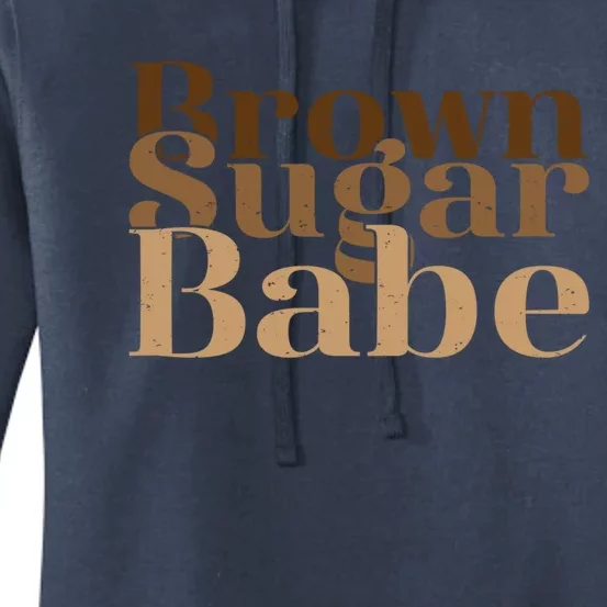 Brown Funny Sugar Babe Proud Black History Juneteenth Meaningful Gift Women's Pullover Hoodie