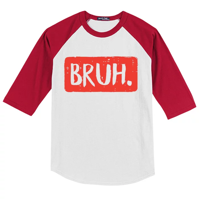 Bruh Funny Saying Meme Bro Mom Slang Boy Girl Kids Colorblock Raglan Jersey