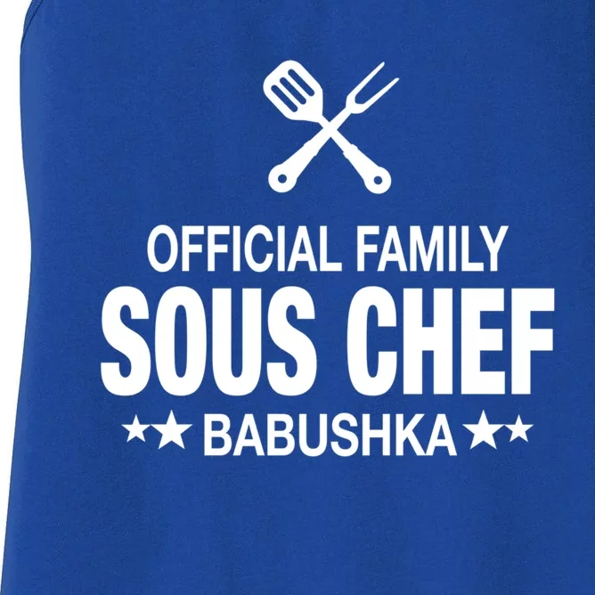 Babushka Family Sous Chef Funny Cooking Babushka Gift Women's Racerback Tank