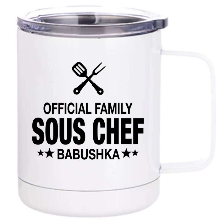 Babushka Family Sous Chef Funny Cooking Babushka Gift Front & Back 12oz Stainless Steel Tumbler Cup