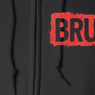 Bruh Funny Saying Meme Bro Boy Slang Full Zip Hoodie