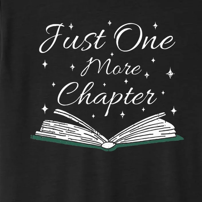 Bookaholic Funny Saying About Books Just One More Chapter ChromaSoft Performance T-Shirt