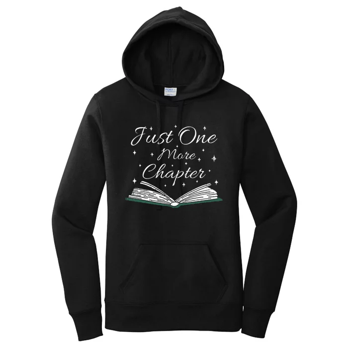 Bookaholic Funny Saying About Books Just One More Chapter Women's Pullover Hoodie