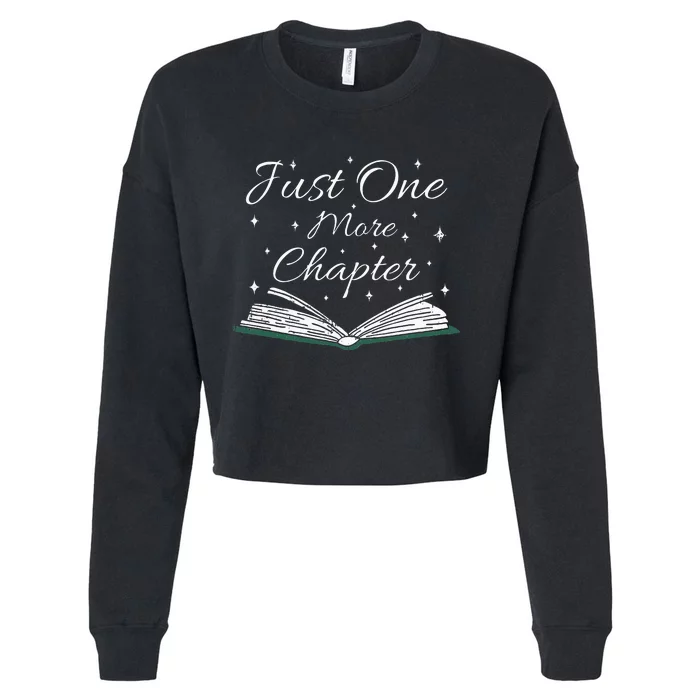 Bookaholic Funny Saying About Books Just One More Chapter Cropped Pullover Crew