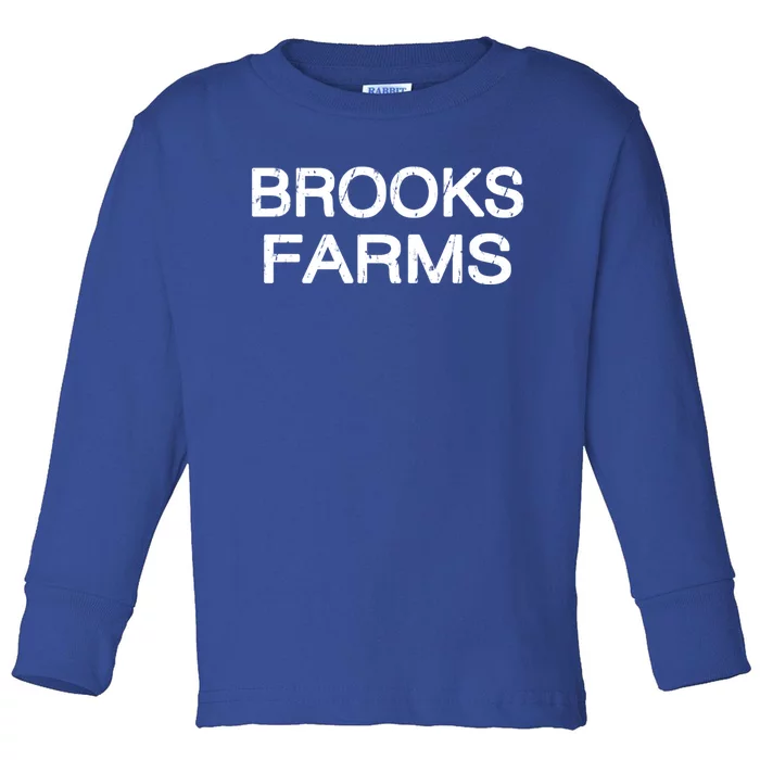 Brooks Farms Squad Family Reunion Last Name Team Gift Toddler Long Sleeve Shirt